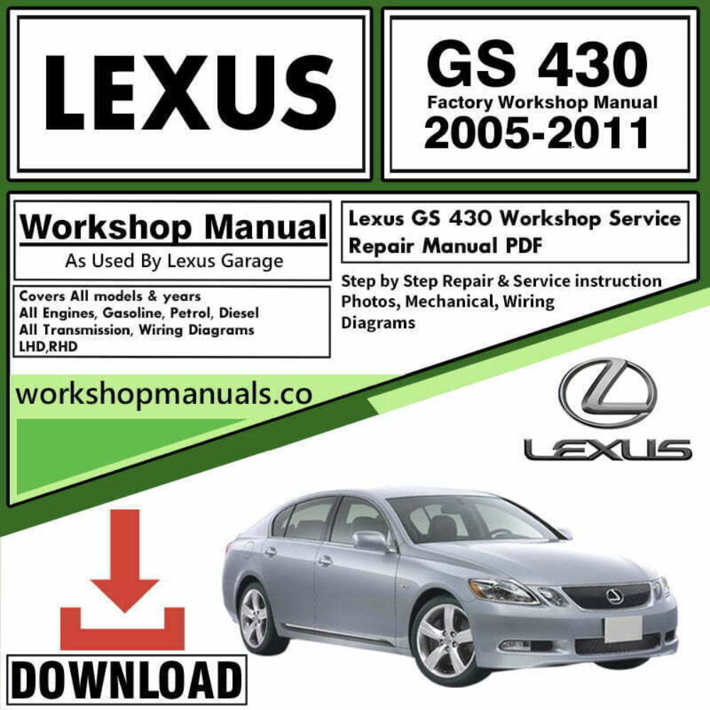 Lexus GS 430 Workshop Repair Manual Download