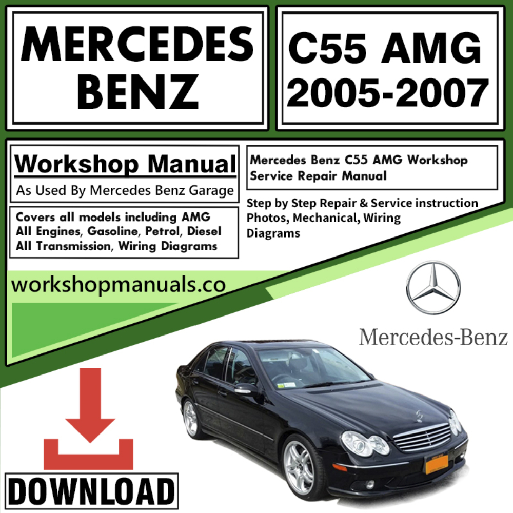 Mercedes C55 AMG Workshop Repair Manual Download