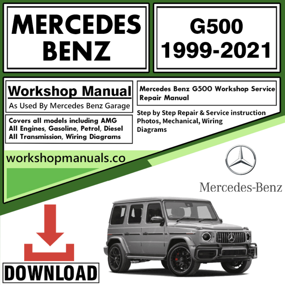 Mercedes G500 Workshop Repair Manual Download