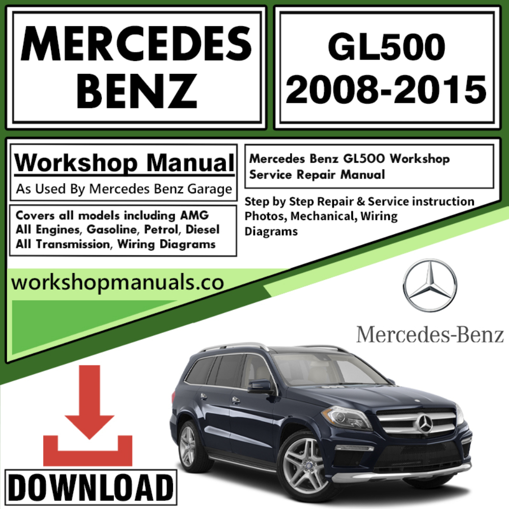 Mercedes GL500 Workshop Repair Manual Download