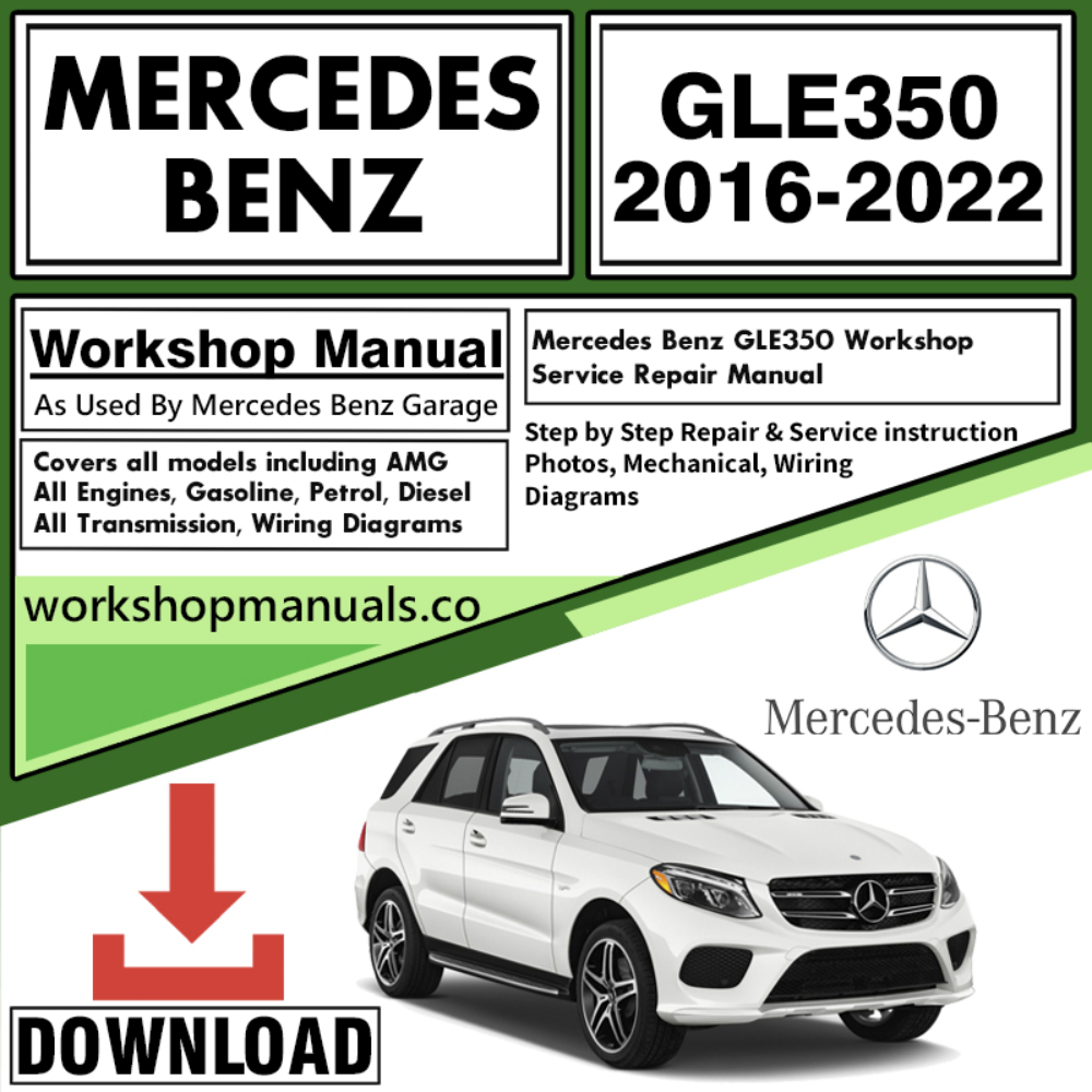 Mercedes GLE350 Workshop Repair Manual Download