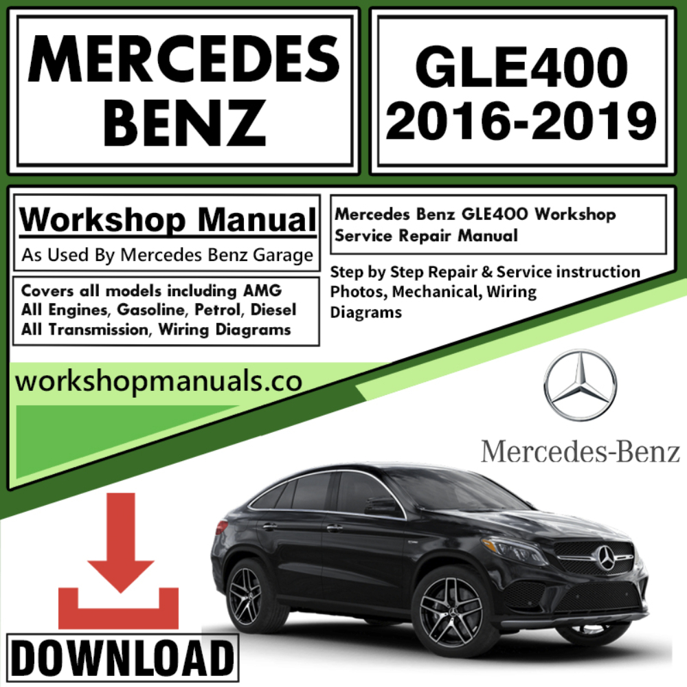 Mercedes GLE400 Workshop Repair Manual Download