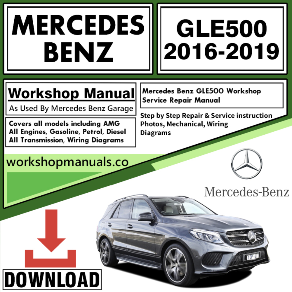 Mercedes GLE500 Workshop Repair Manual Download