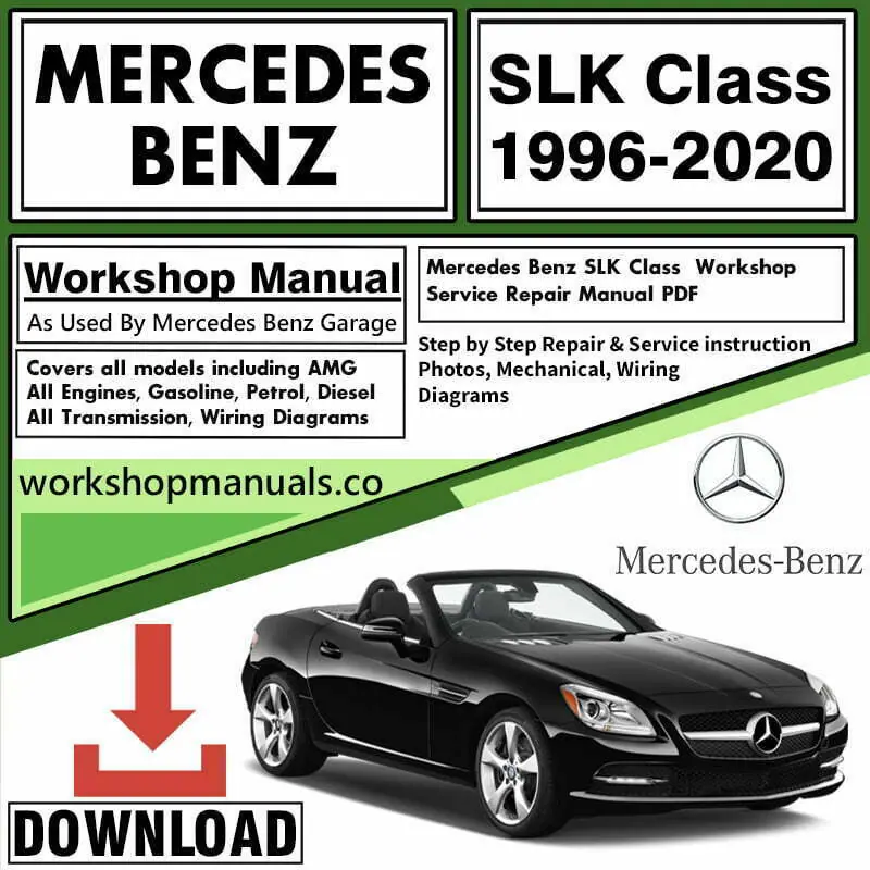 Mercedes SLK Class Workshop Repair Service Manual Download