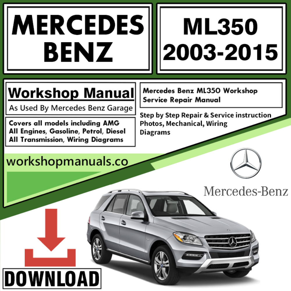 Mercedes ML350 Workshop Repair Manual Download