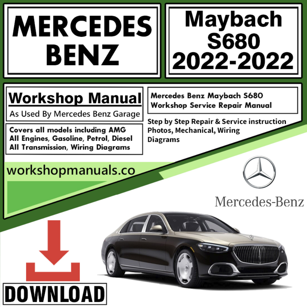 Mercedes Maybach S680 Workshop Repair Manual Download