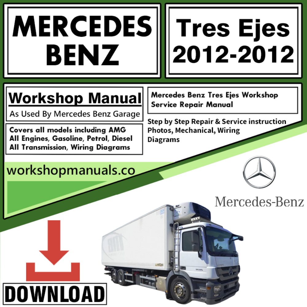Mercedes Tres Ejes Workshop Repair Manual Download