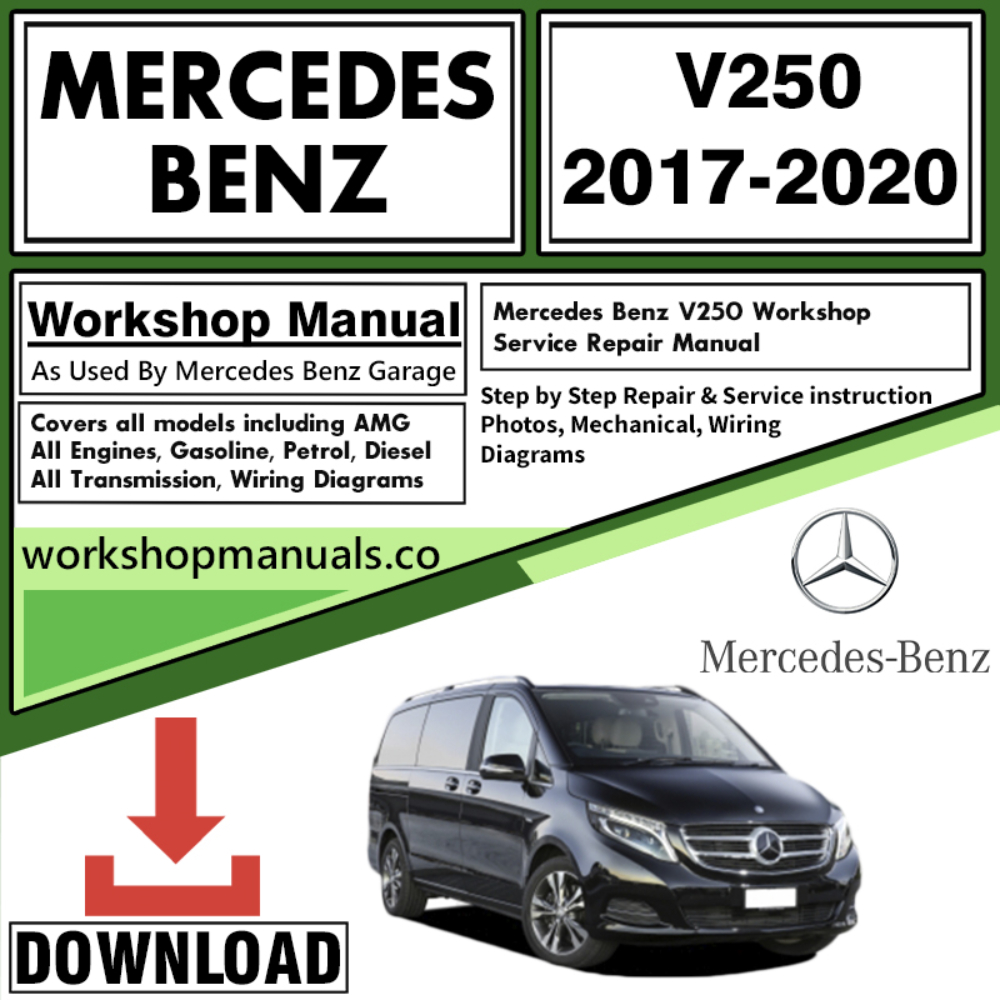 Mercedes V250 Workshop Repair Manual Download