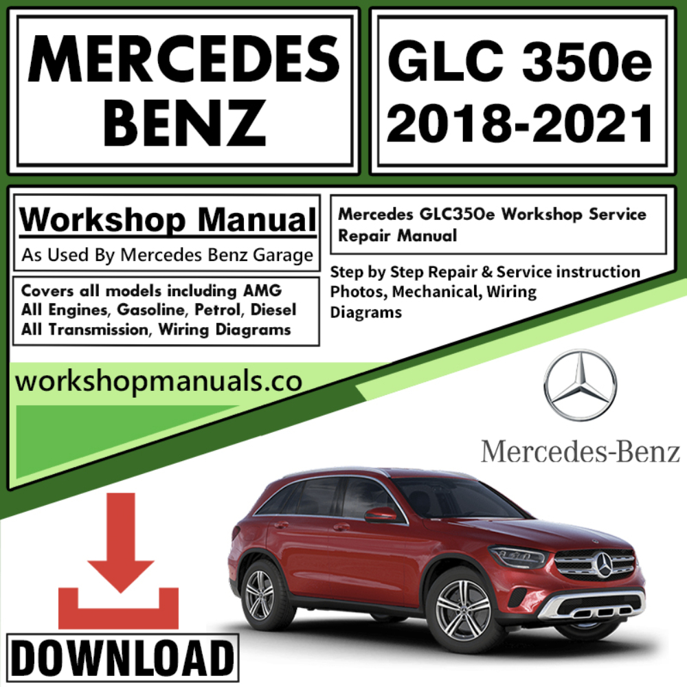 Mercedes GLC350e Workshop Repair Manual Download