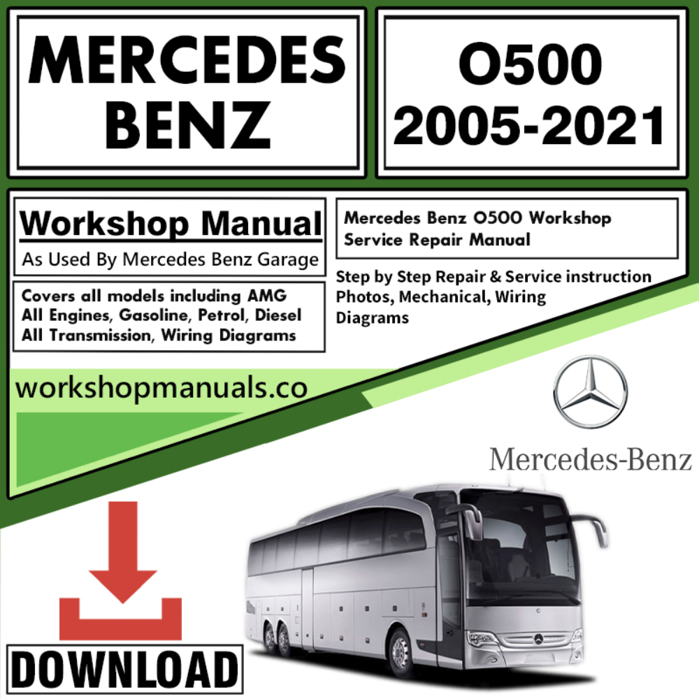 Mercedes O500 Workshop Repair Manual Download