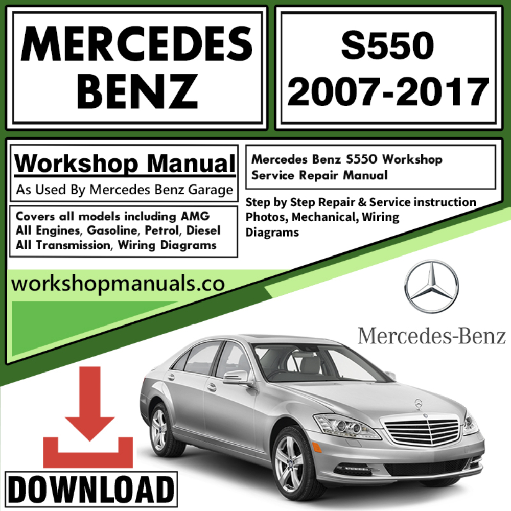 Mercedes S550 Workshop Repair Manual Download