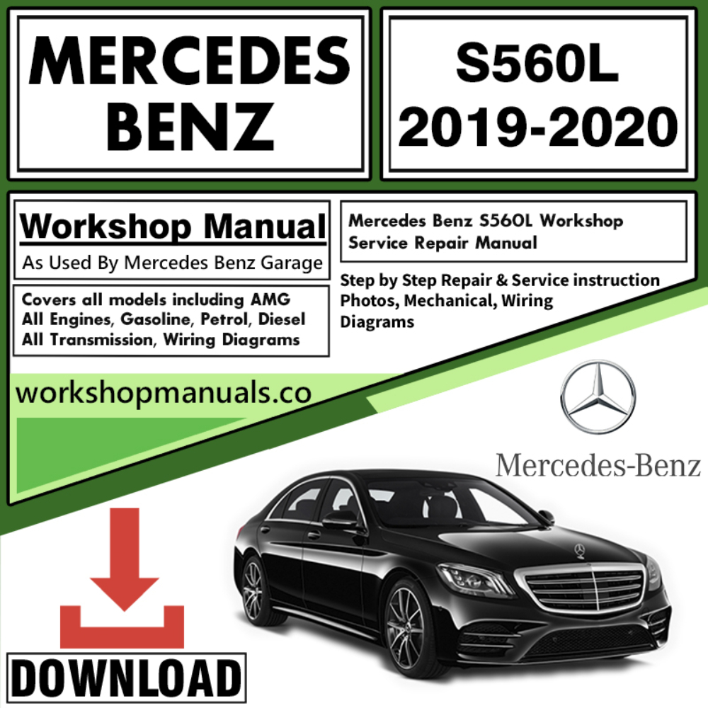 Mercedes S560L Workshop Repair Manual Download