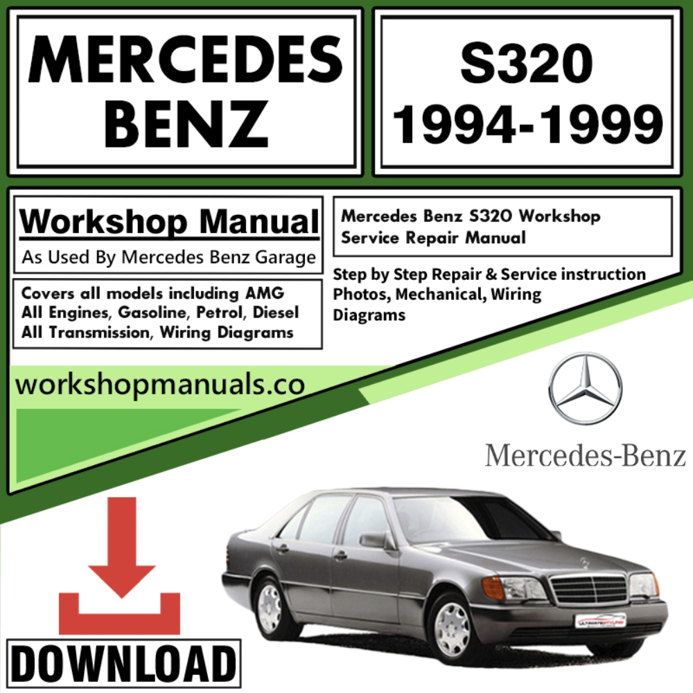 Mercedes S320 Workshop Repair Manual Download
