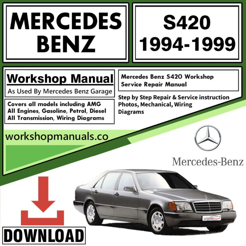 Mercedes S420 Workshop Repair Manual Download