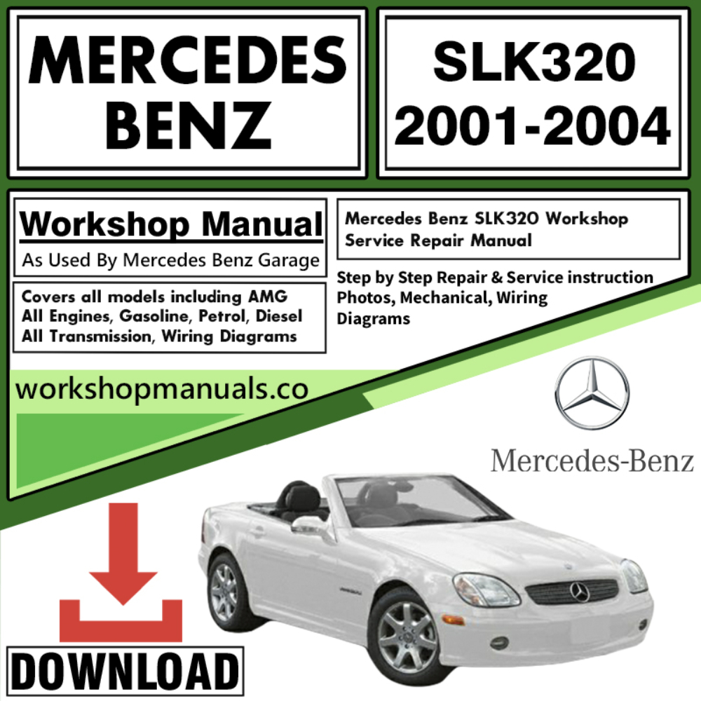 Mercedes SLK320 Workshop Repair Manual Download