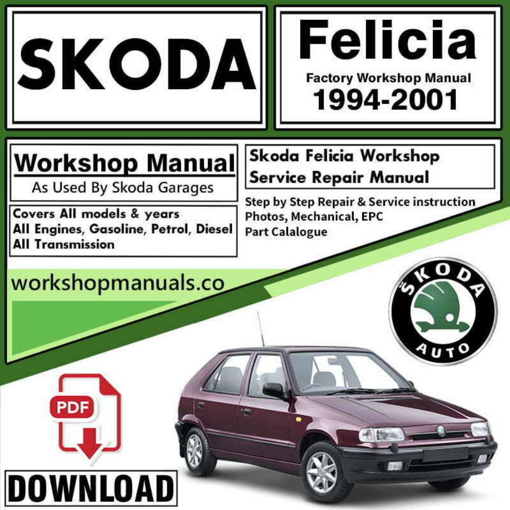 Skoda Felicia Workshop Repair Manual Download