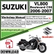 Suzuki VL800 Boulevard C50 Service Repair Shop Manual Download 2006 - 2007 PDF