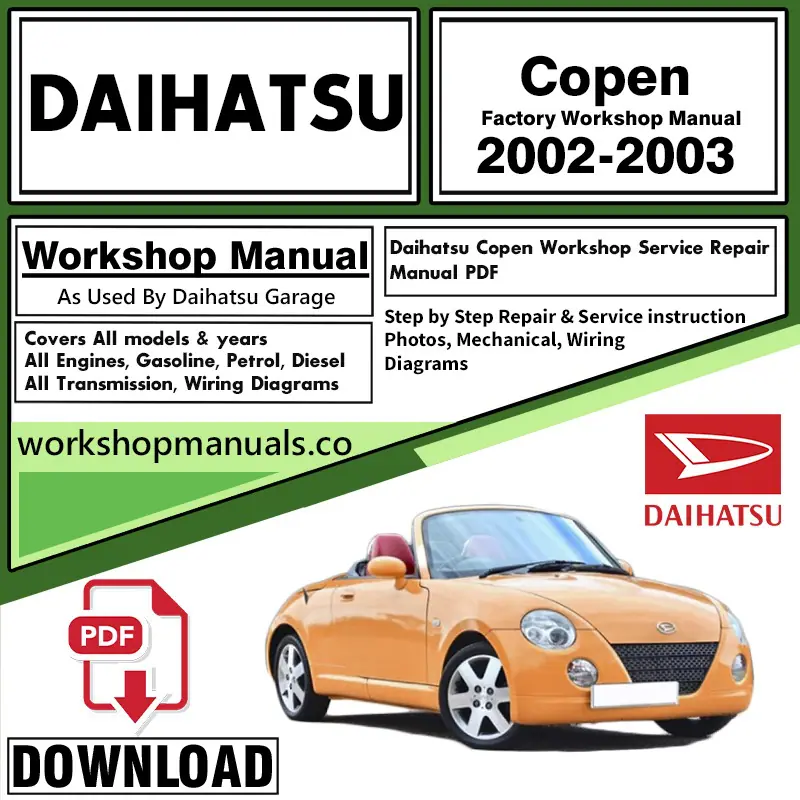 Daihatsu Copen Workshop Manual Download 2002 – 2003 PDF