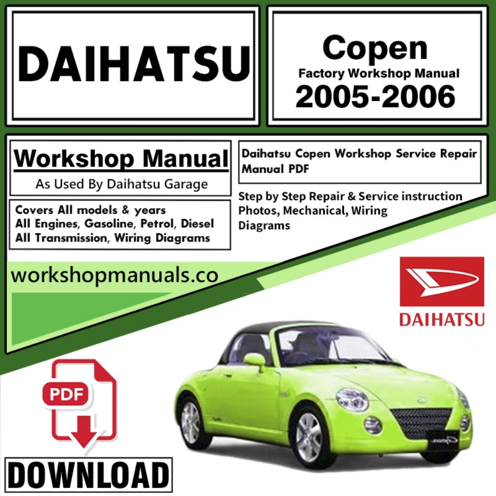 Daihatsu Copen Workshop Service Repair Manual Download 2005 – 2006 PDF