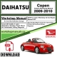 Daihatsu Copen Workshop Service Repair Manual Download 2009 - 2010 PDF