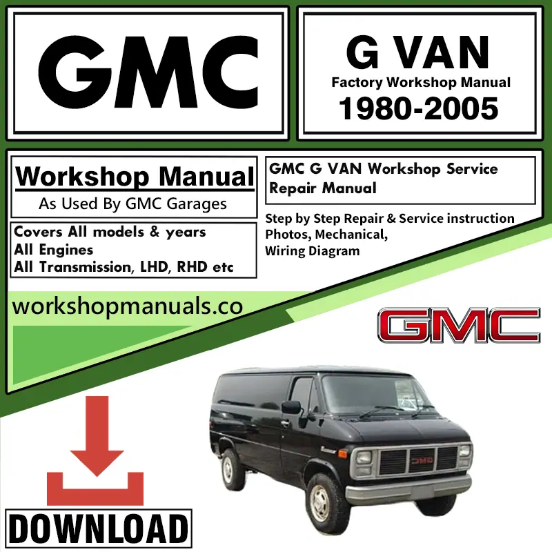 GMC G Van Workshop Repair Manual Download 1980 - 2005