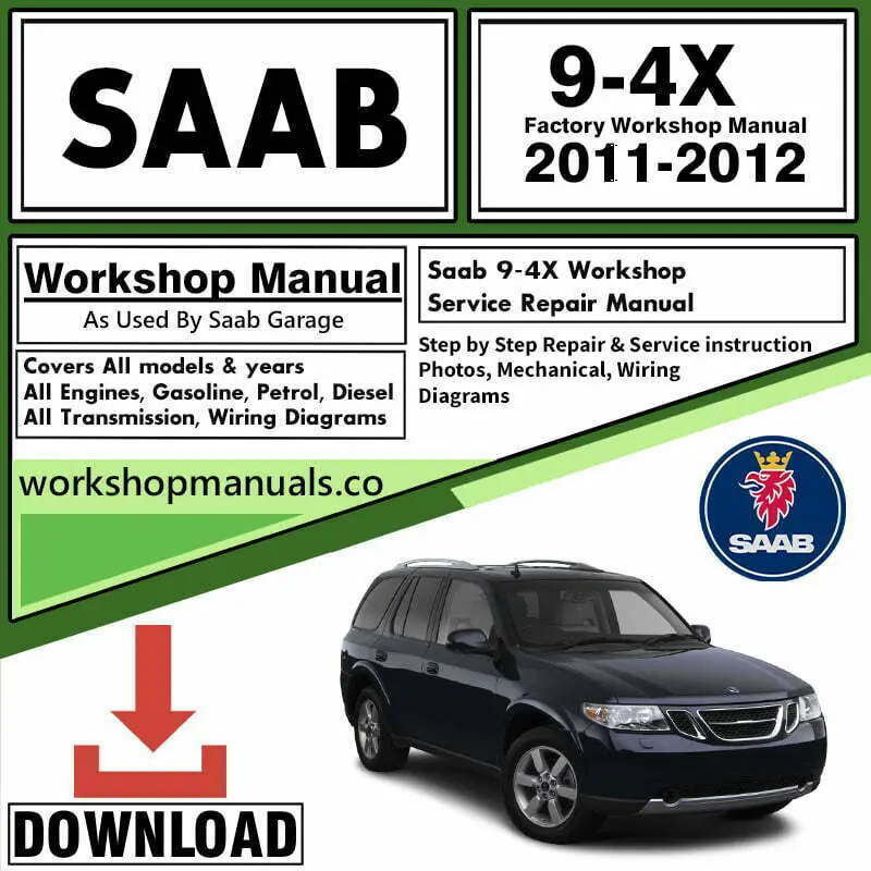 Saab 9-4X Service Manual