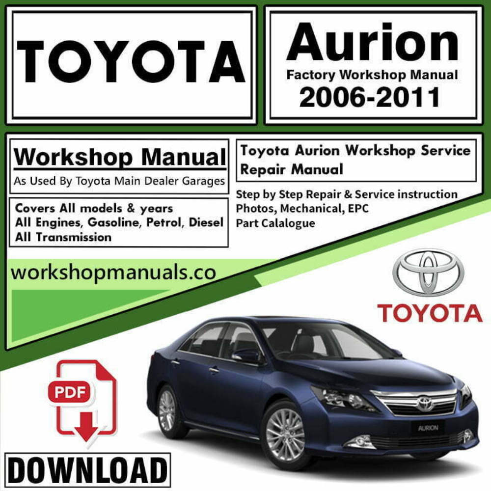 Toyota Aurion Workshop Repair Manual Download