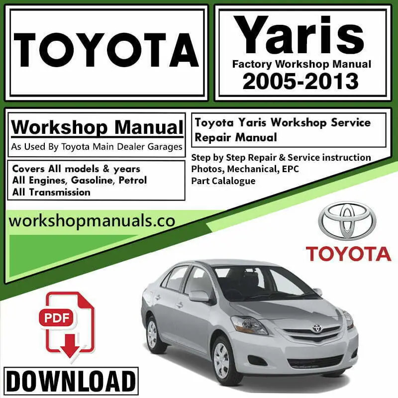 Toyota Yaris Workshop Repair Service Manual