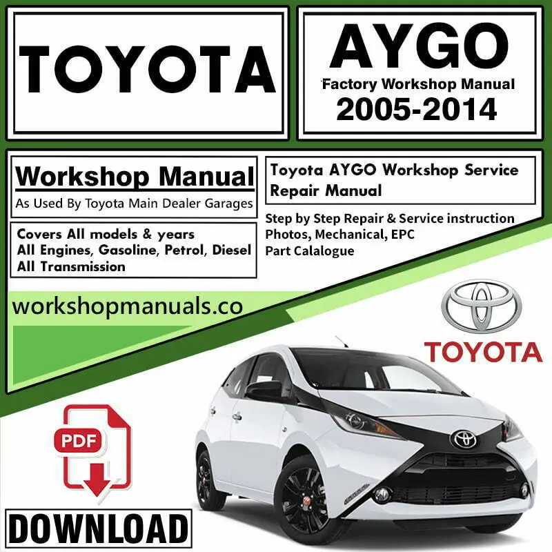 Toyota Aygo Workshop Repair Manual Download