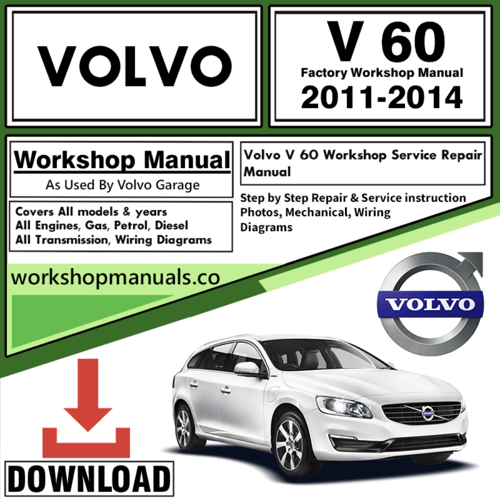 Volvo V60 Workshop Repair Manual Download