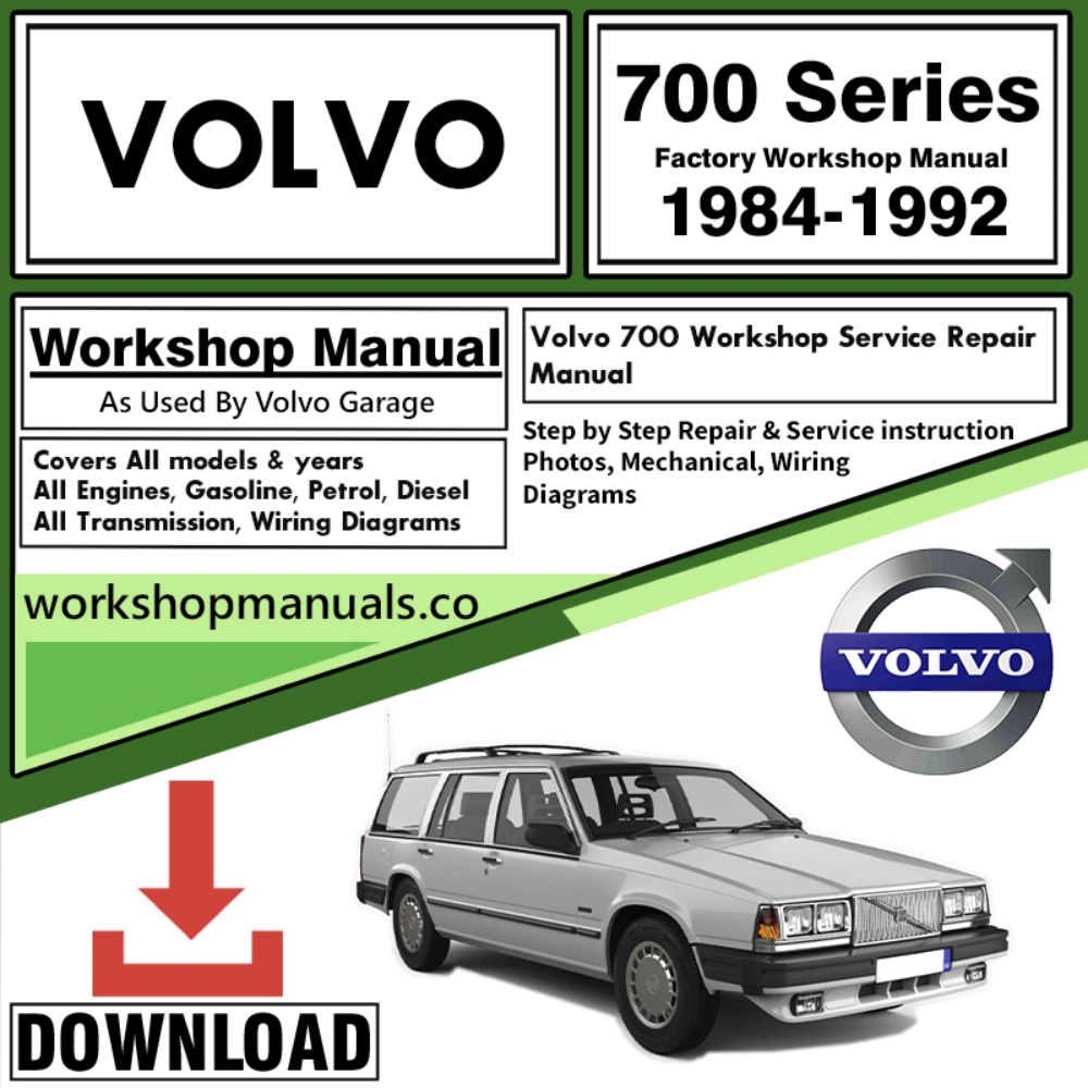 Volvo 700 Series Workshop Repair Manual Download