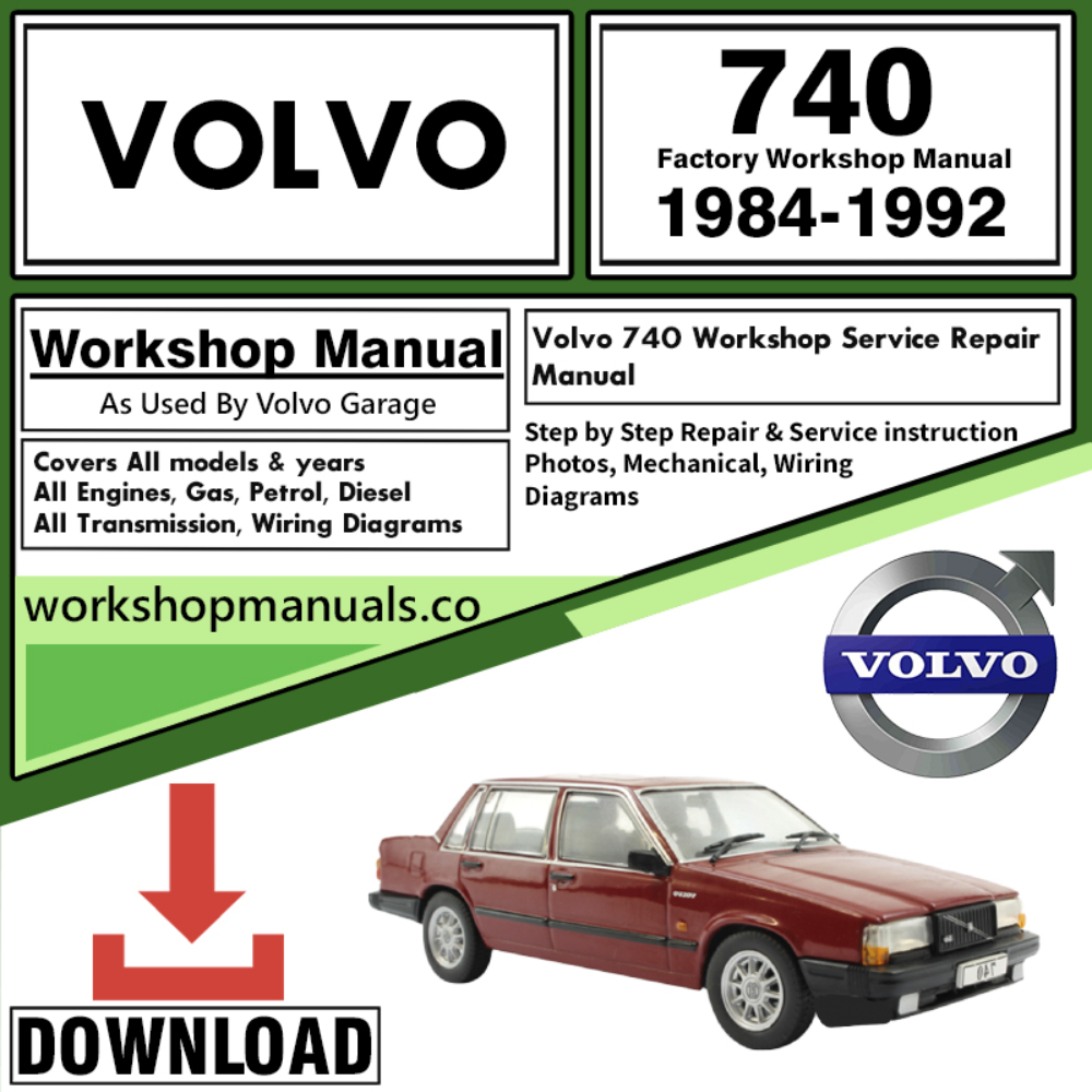 Volvo 740 Workshop Repair Manual Download
