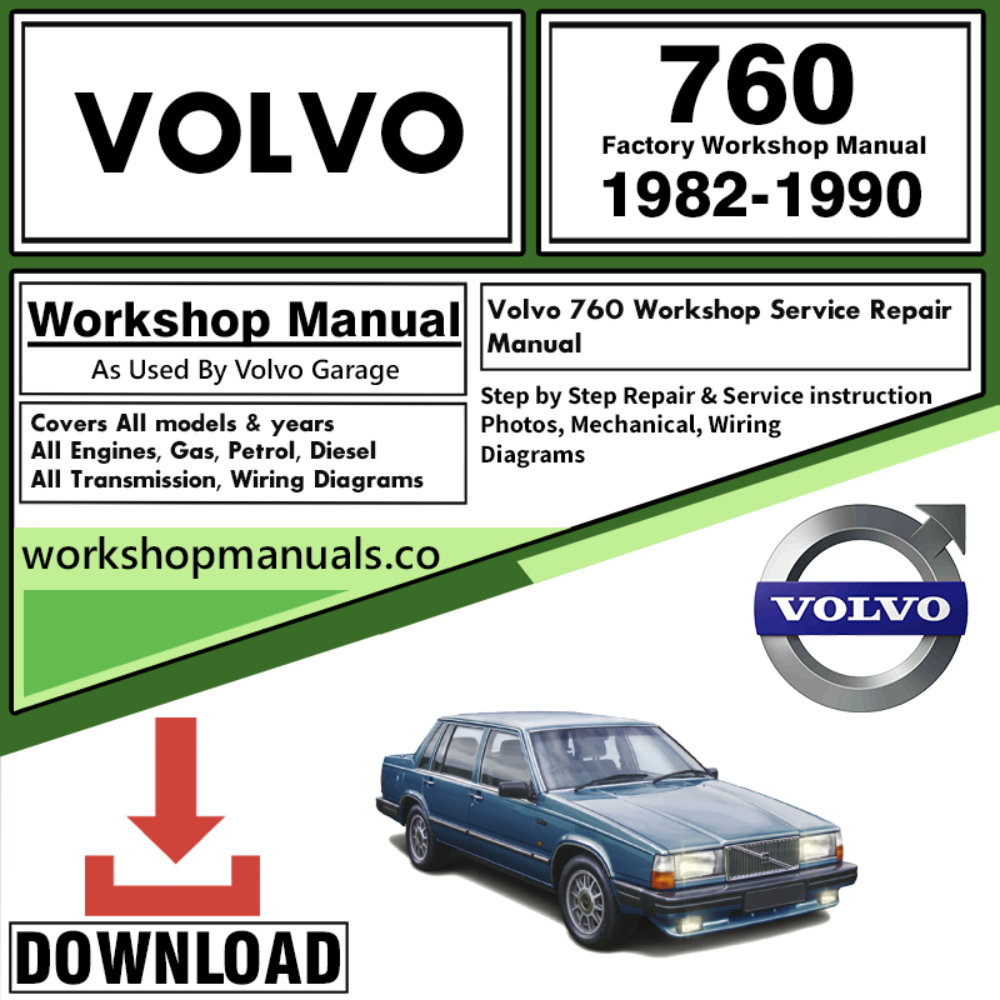 Volvo 760 Workshop Repair Manual Download