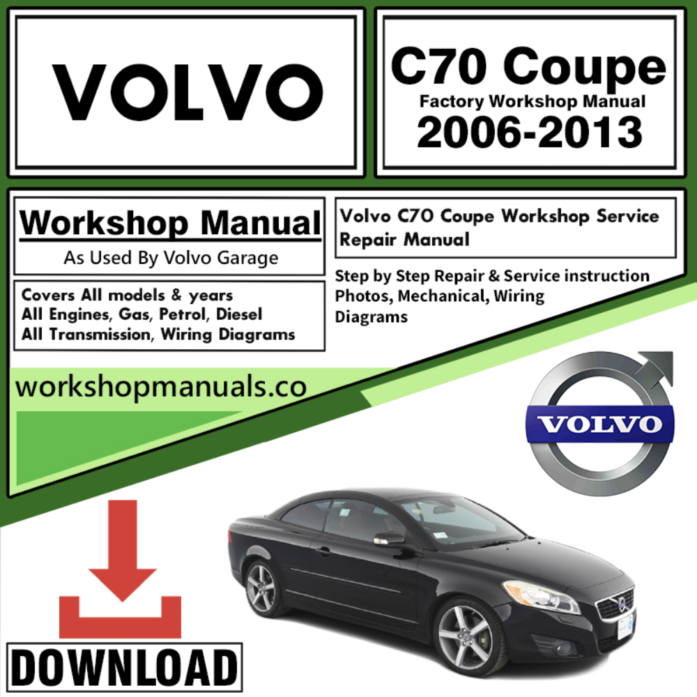 Volvo C70 Coupe Workshop Repair Manual Download
