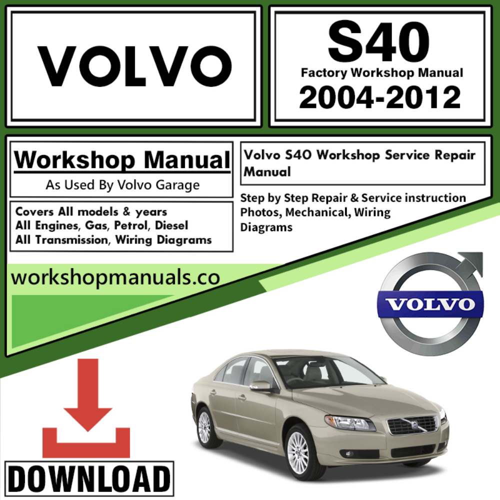 Volvo S40 Workshop Repair Manual Download