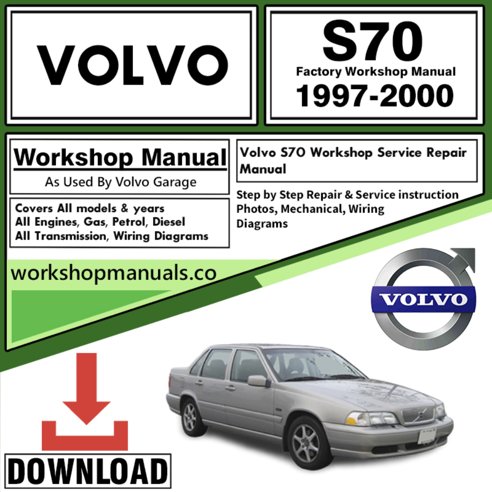 Volvo S70 Workshop Repair Manual Download