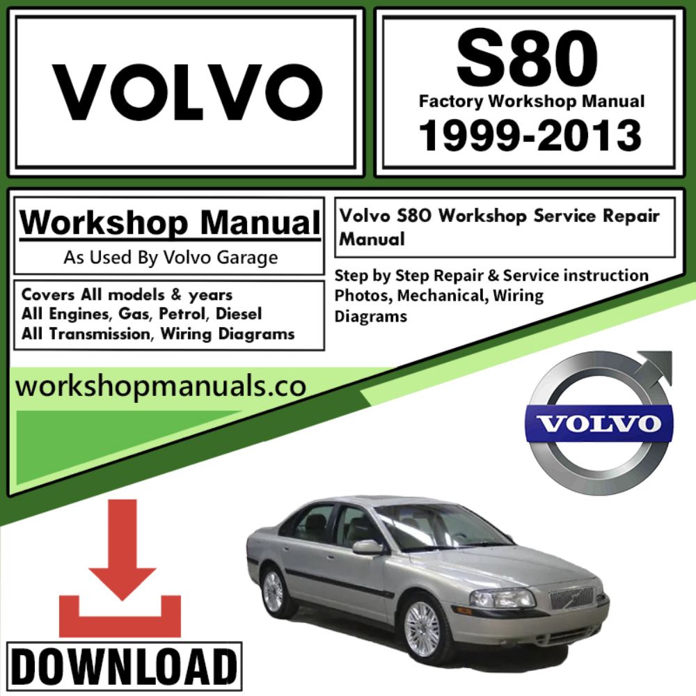 Volvo S80 Workshop Repair Manual Download