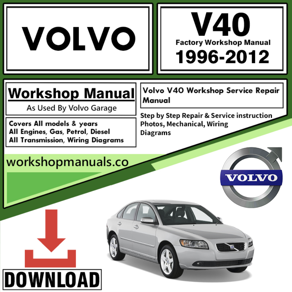 Volvo V40 Workshop Repair Manual Download