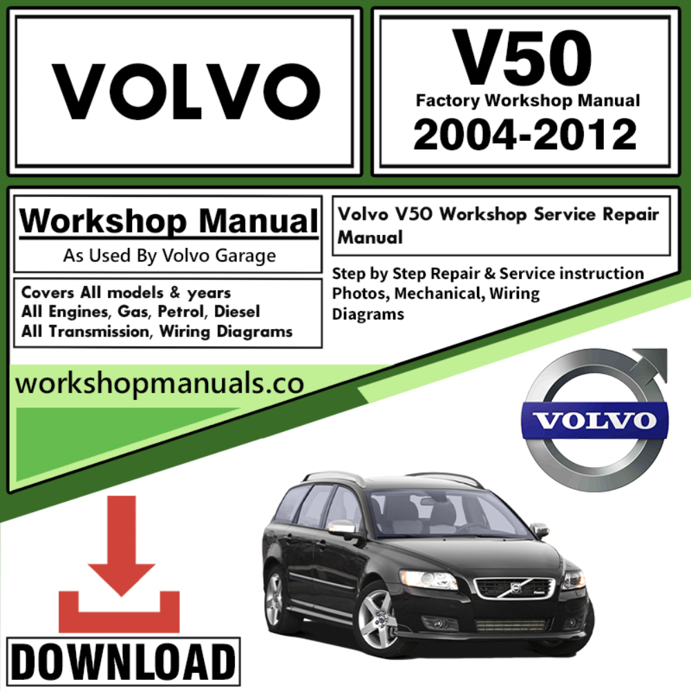 Volvo V50 Workshop Repair Manual Download