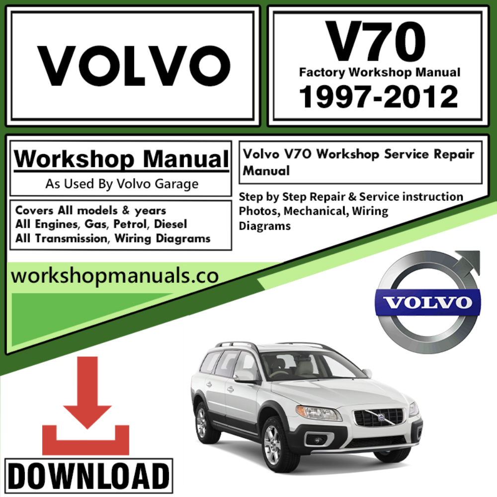 Volvo V70 Workshop Repair Manual Download