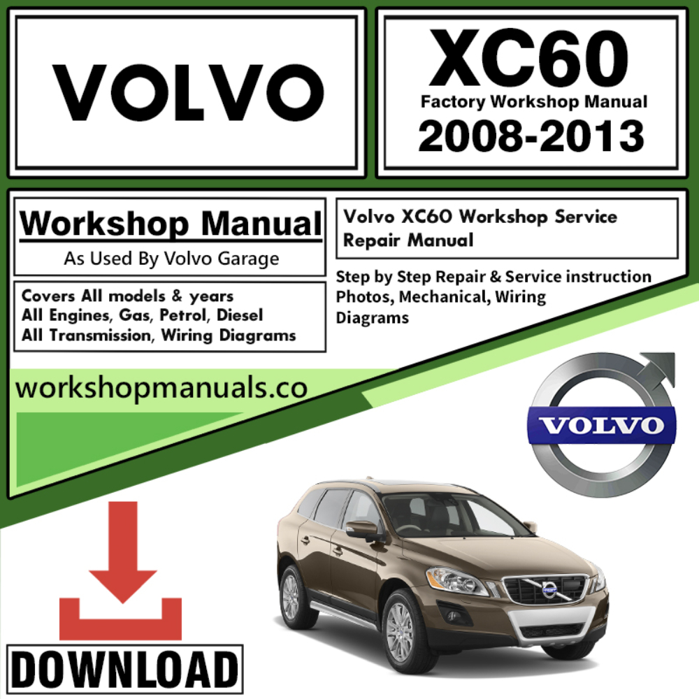 Volvo XC60 Workshop Repair Manual Download