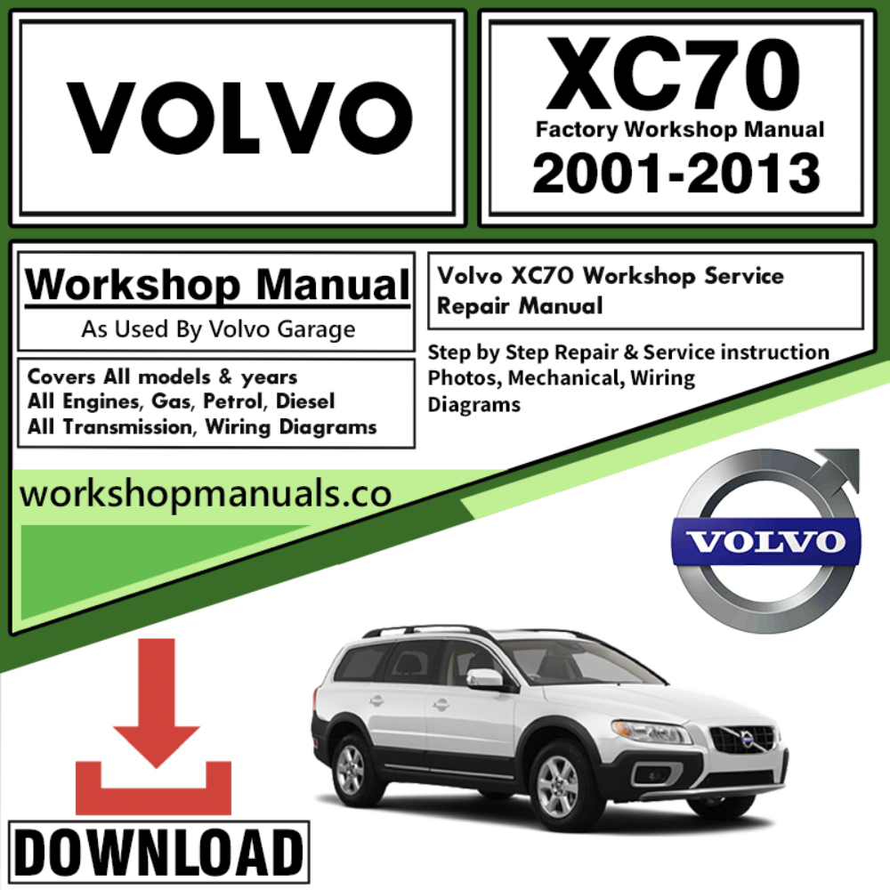 Volvo XC70 Workshop Repair Manual Download