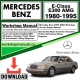 Mercedes E-Class E300 AMG Workshop Repair Manual Download 1980-1995