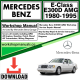 Mercedes E-Class E300D AMG Workshop Repair Manual Download 1980-1995