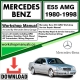 Mercedes E-Class E55 AMG Workshop Repair Manual Download 1980-1998