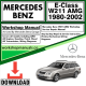 Mercedes E-Class W211 AMG Workshop Repair Manual Download 1980-2002