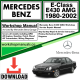 Mercedes E-Class E430 AMG Workshop Repair Manual Download 1980-2002