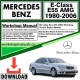 Mercedes E-Class E55 AMG Workshop Repair Manual Download 1980-2006