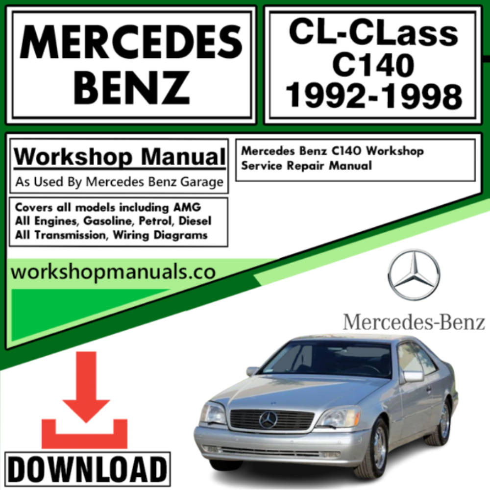Mercedes CL-Class C140 Workshop Repair Manual Download 1992-1998