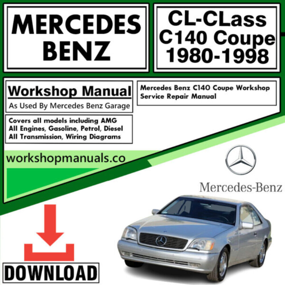 Mercedes CL-Class C140 Coupe Workshop Repair Manual Download 1980-1998